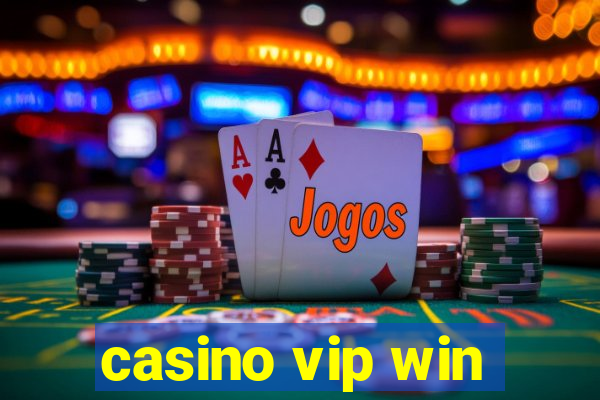 casino vip win