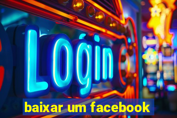 baixar um facebook