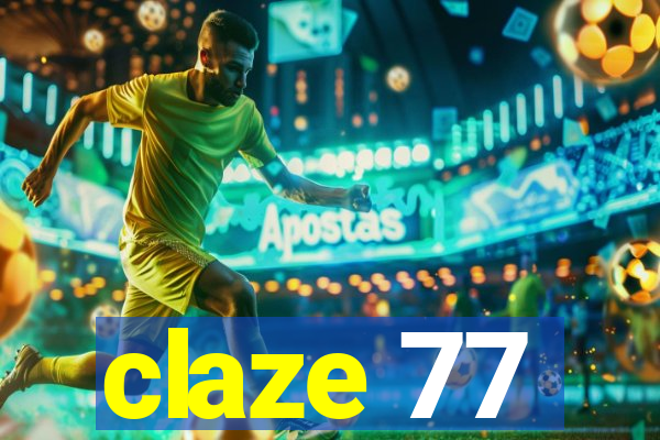 claze 77