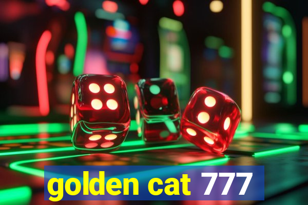 golden cat 777