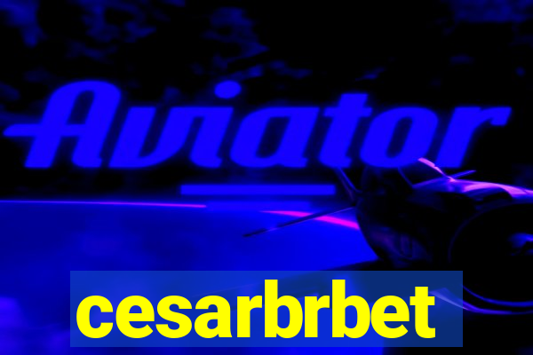 cesarbrbet