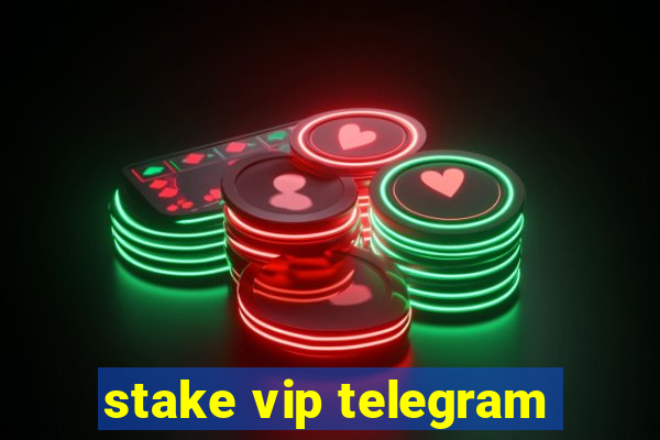 stake vip telegram