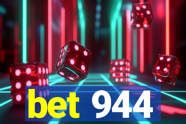 bet 944