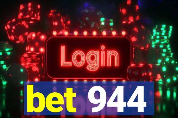 bet 944