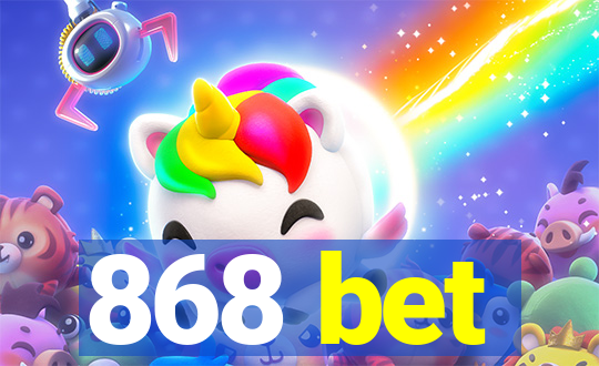 868 bet