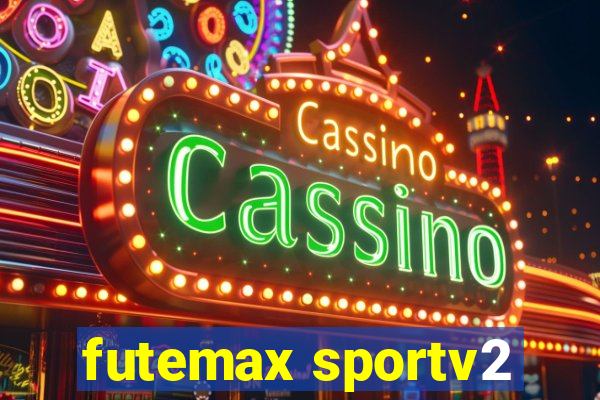 futemax sportv2