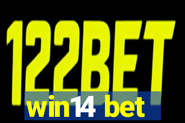 win14 bet