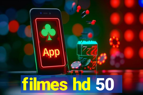 filmes hd 50