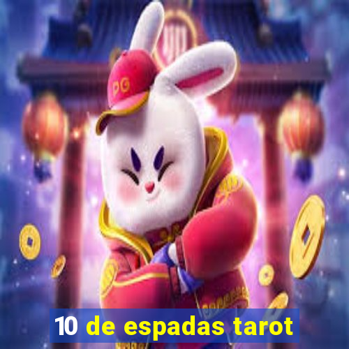 10 de espadas tarot