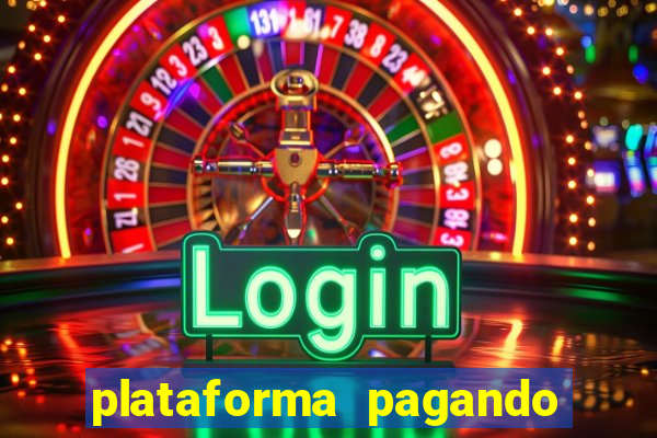 plataforma pagando no cadastro saque free