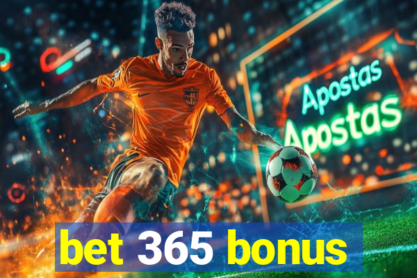 bet 365 bonus