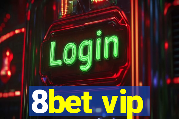 8bet vip