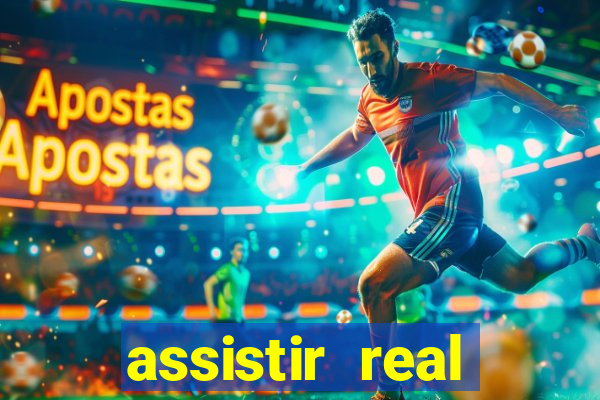 assistir real madrid multicanais