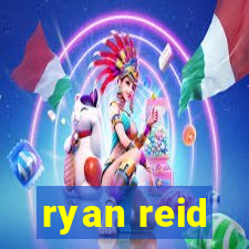 ryan reid