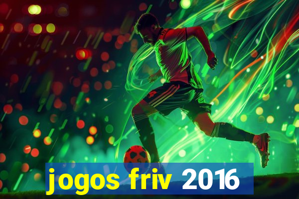 jogos friv 2016