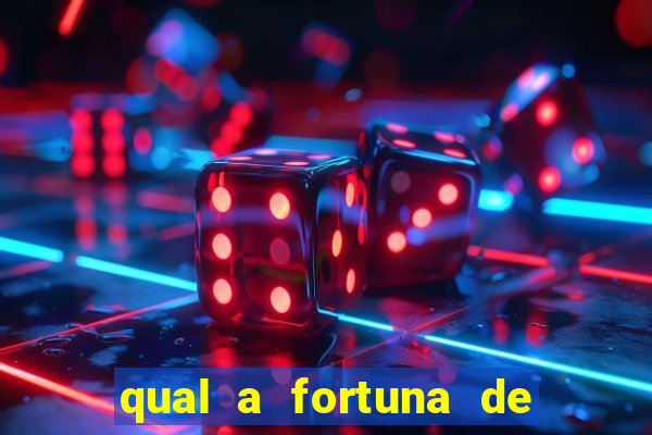 qual a fortuna de sorocaba cantor