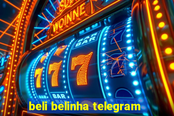 beli belinha telegram