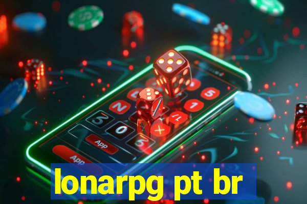 lonarpg pt br