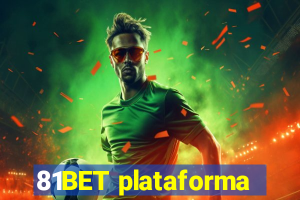 81BET plataforma