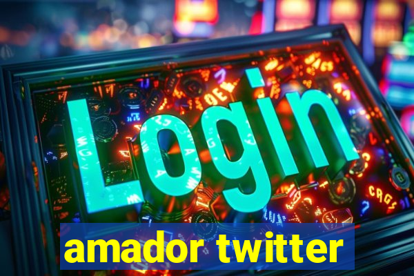 amador twitter