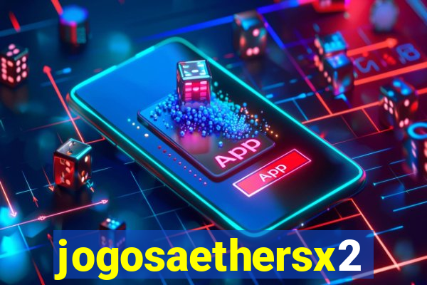 jogosaethersx2