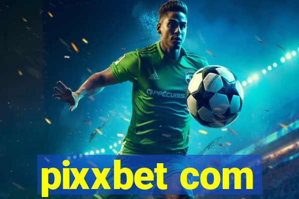 pixxbet com