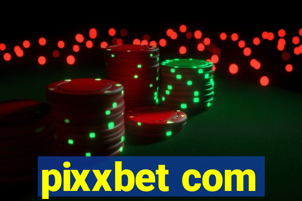 pixxbet com