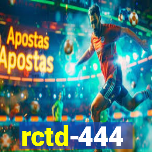 rctd-444