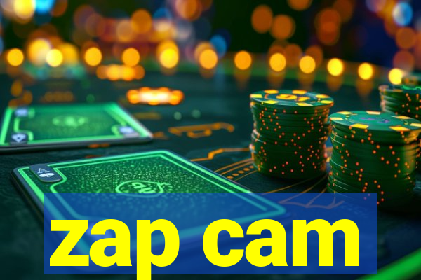 zap cam