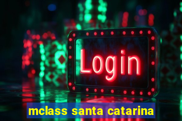 mclass santa catarina