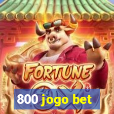 800 jogo bet