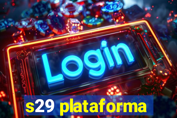 s29 plataforma