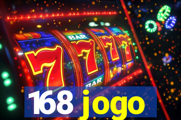 168 jogo