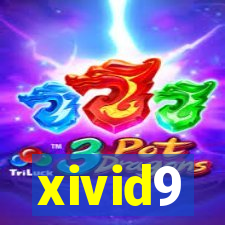 xivid9