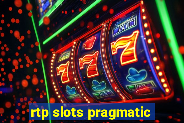 rtp slots pragmatic