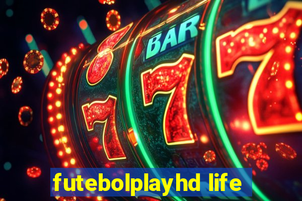 futebolplayhd life