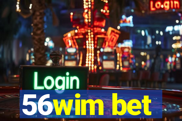 56wim bet