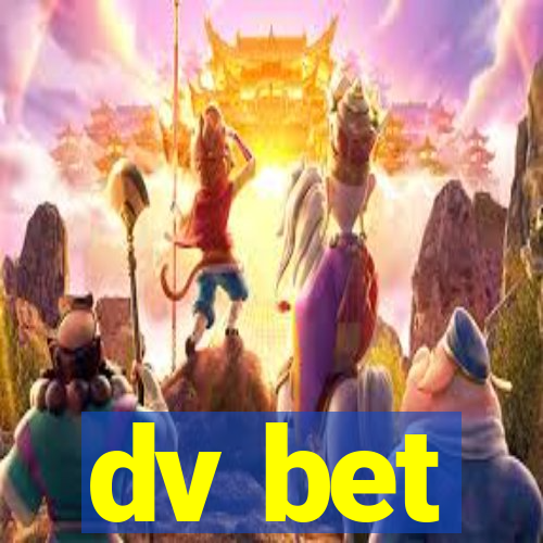 dv bet