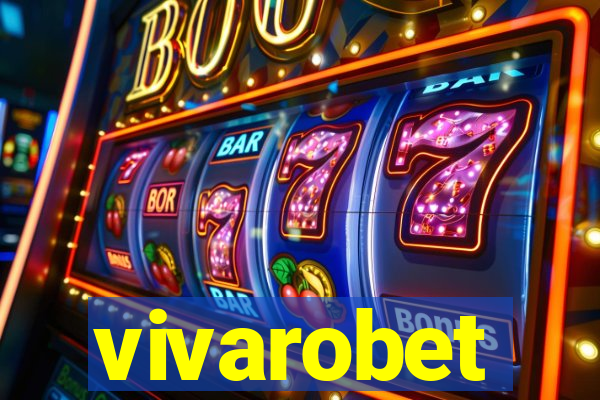 vivarobet