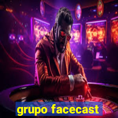 grupo facecast