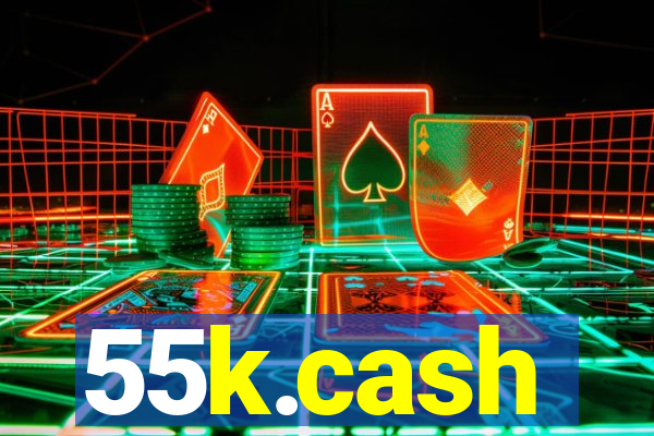 55k.cash