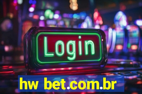 hw bet.com.br