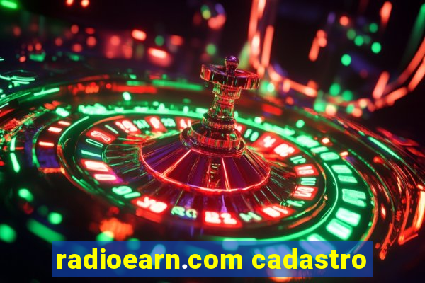 radioearn.com cadastro