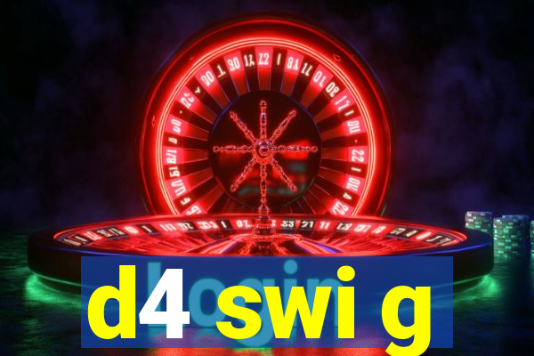 d4 swi g