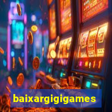 baixargigigames