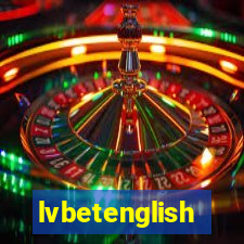 lvbetenglish