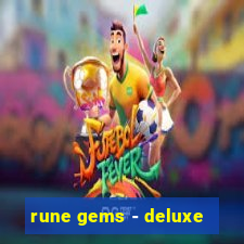 rune gems - deluxe