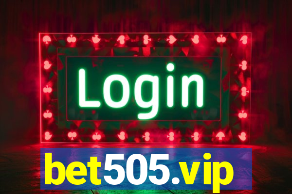 bet505.vip