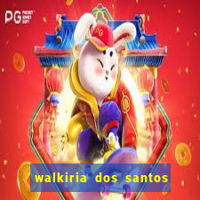 walkiria dos santos esposa de herodoto barbeiro