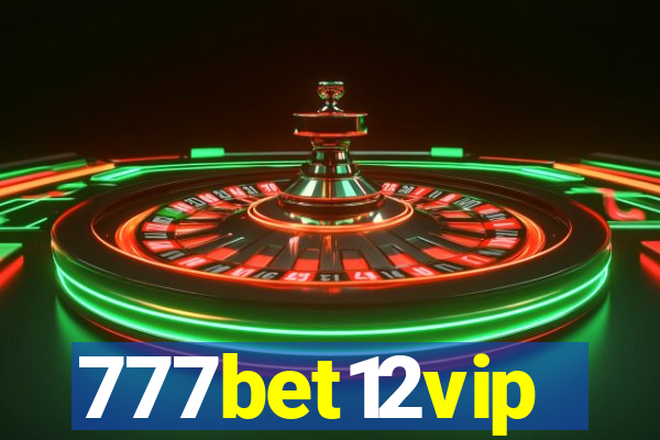 777bet12vip